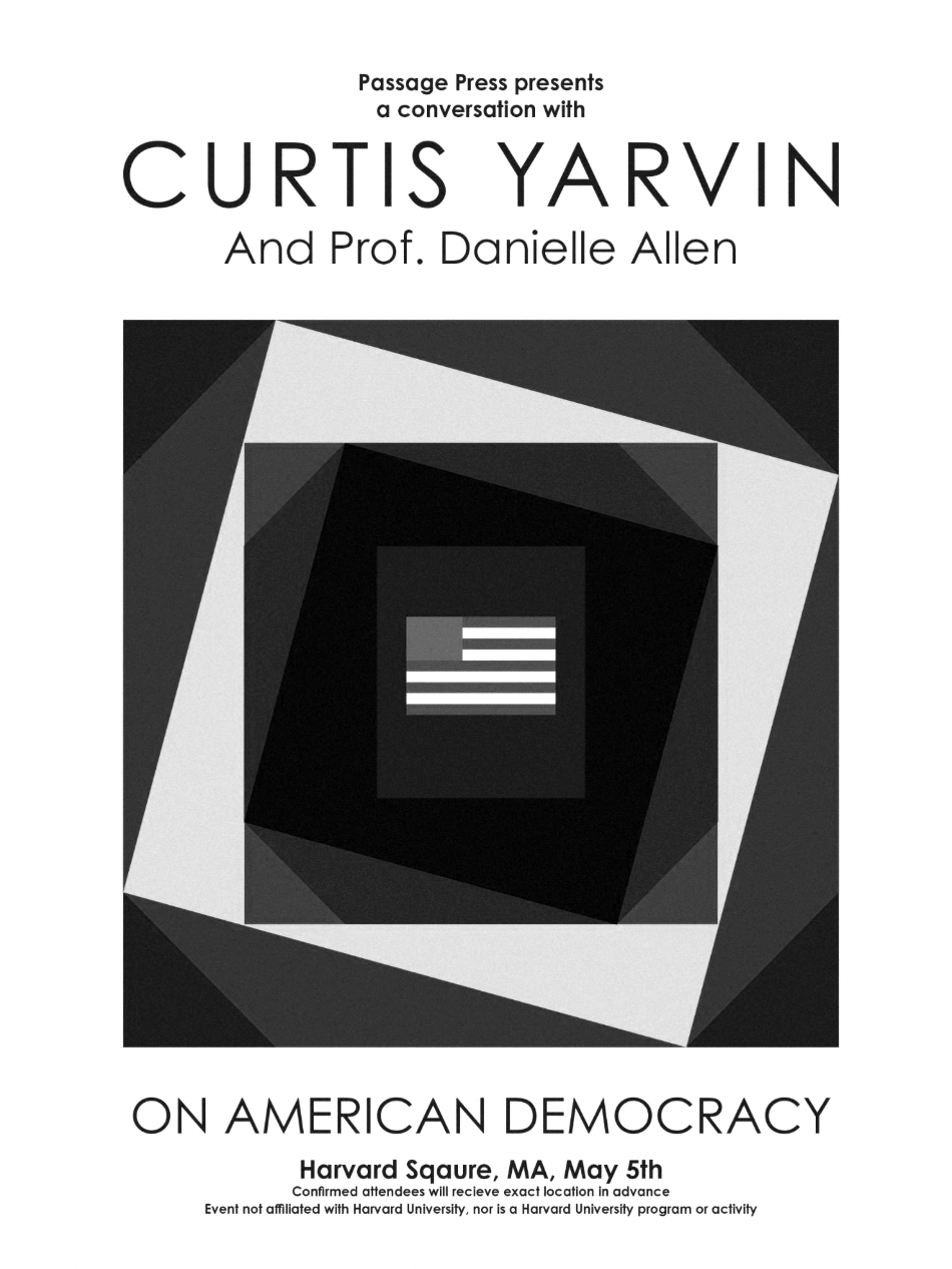 Poster for Curtis Yarvin and Prof. Danielle Allen having a conversation "On American Democracy" at Harvard