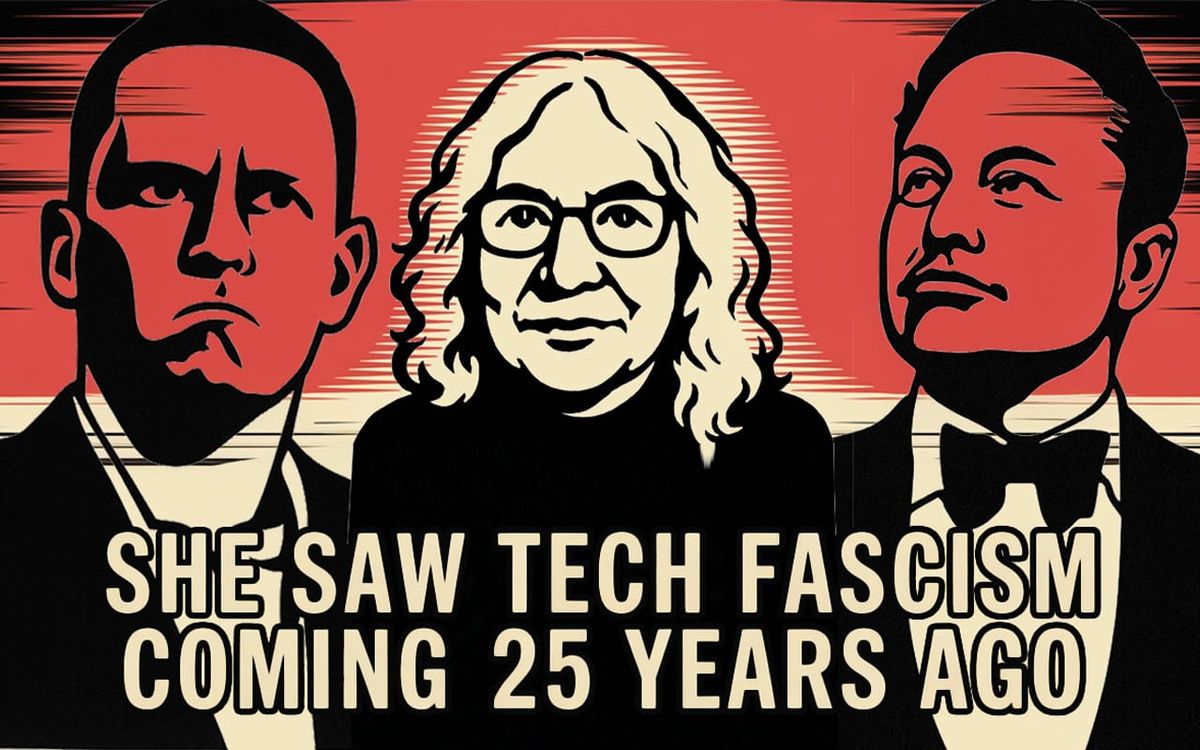 Paulina Borsook Saw Tech Fascism Coming